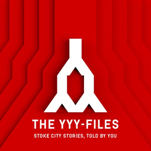 The YYY-Files • Stoke City Stories