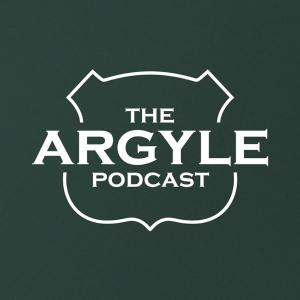 The Argyle Podcast