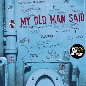 My Old Man Said – An Aston Villa Podcast