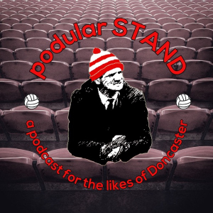 podular STAND – a Doncaster Rovers podcast