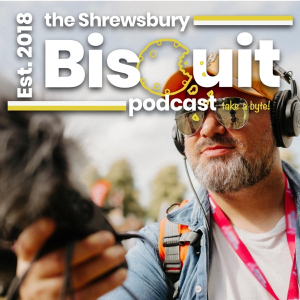 The Shrewsbury Biscuit Podcast